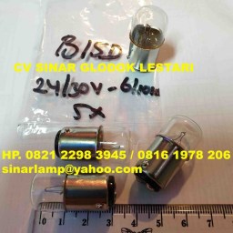 Lampu Indicator Panel Bayonet Lamp B15D 24-30V 6-10W